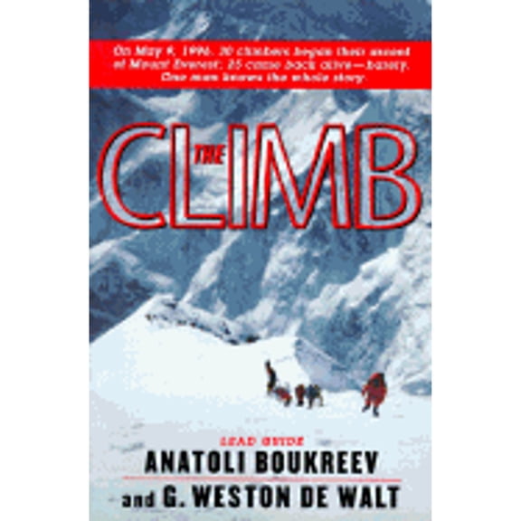 The Climb : Tragic Ambitions on Everest (Hardcover)