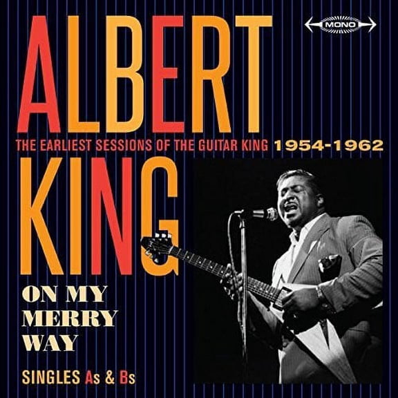 Albert King - On My Merry Way Singles As & Bs: Earliest Sessions - Music & Performance - CD