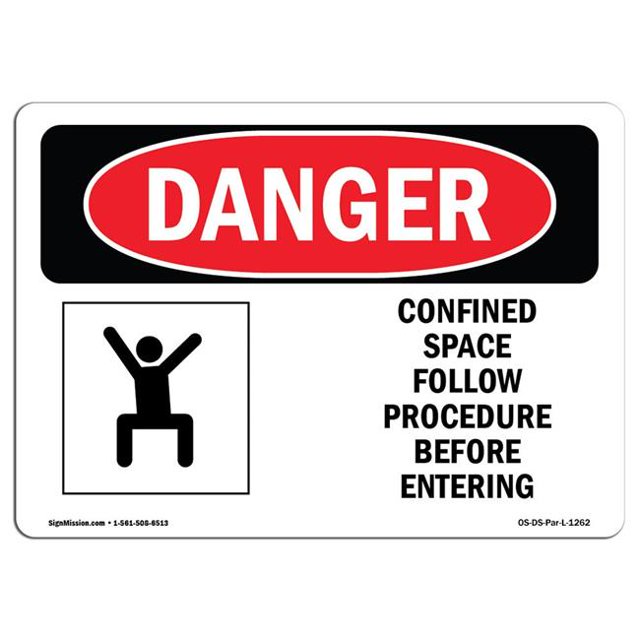 SignMission OS-DS-A-1218-L-1262 12 x 18 in. OSHA Danger Sign - Confined Space Follow Procedure