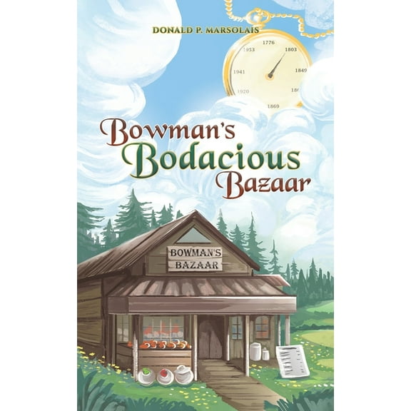Bowman's Bodacious Bazaar, (Paperback)