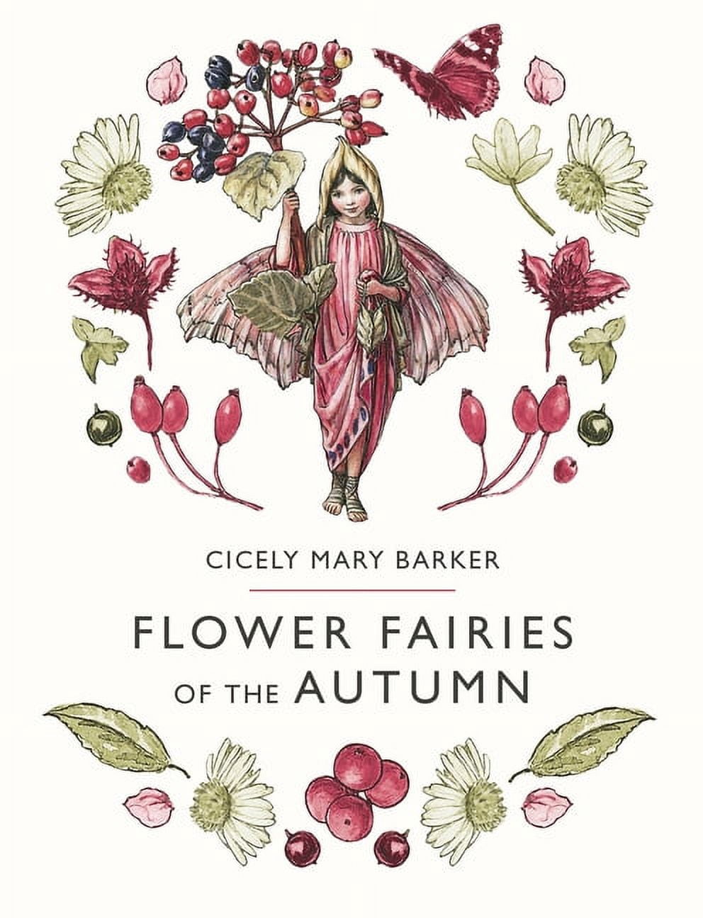 Flower Fairies The Complete Book of the Flower Fairies, (Hardcover