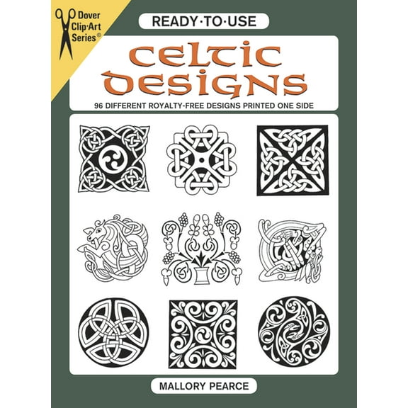 Dover Clip Art Ready-To-Use Ready-To-Use Celtic Designs: 96 Different Royalty-Free Designs Printed One Side, (Paperback)