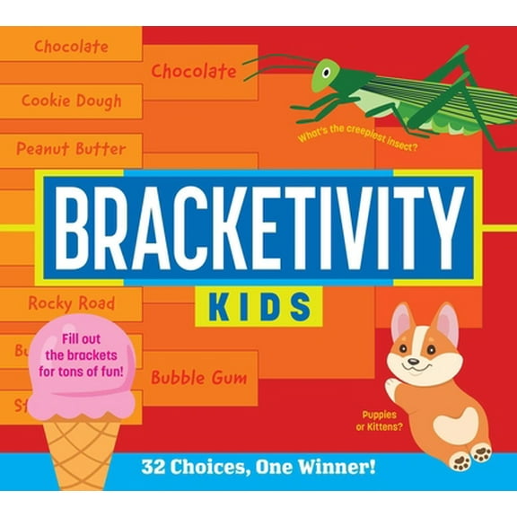 Pre-Owned Bracketivity Kids: 32 Choices, One Winner! (Paperback) 1524877409 9781524877408