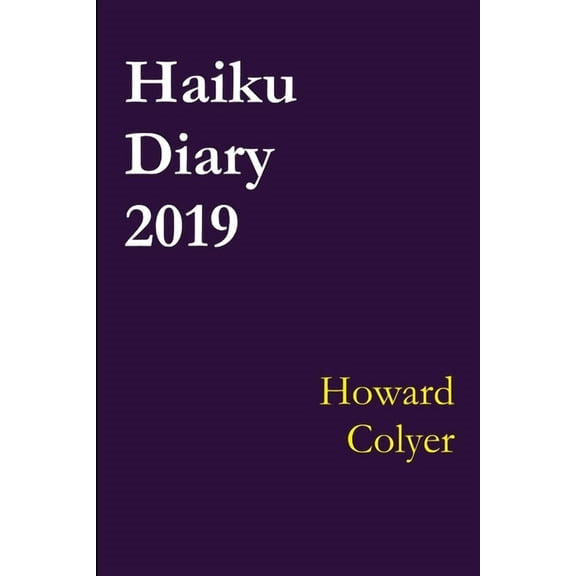 Haiku Diary 2019, (Paperback)