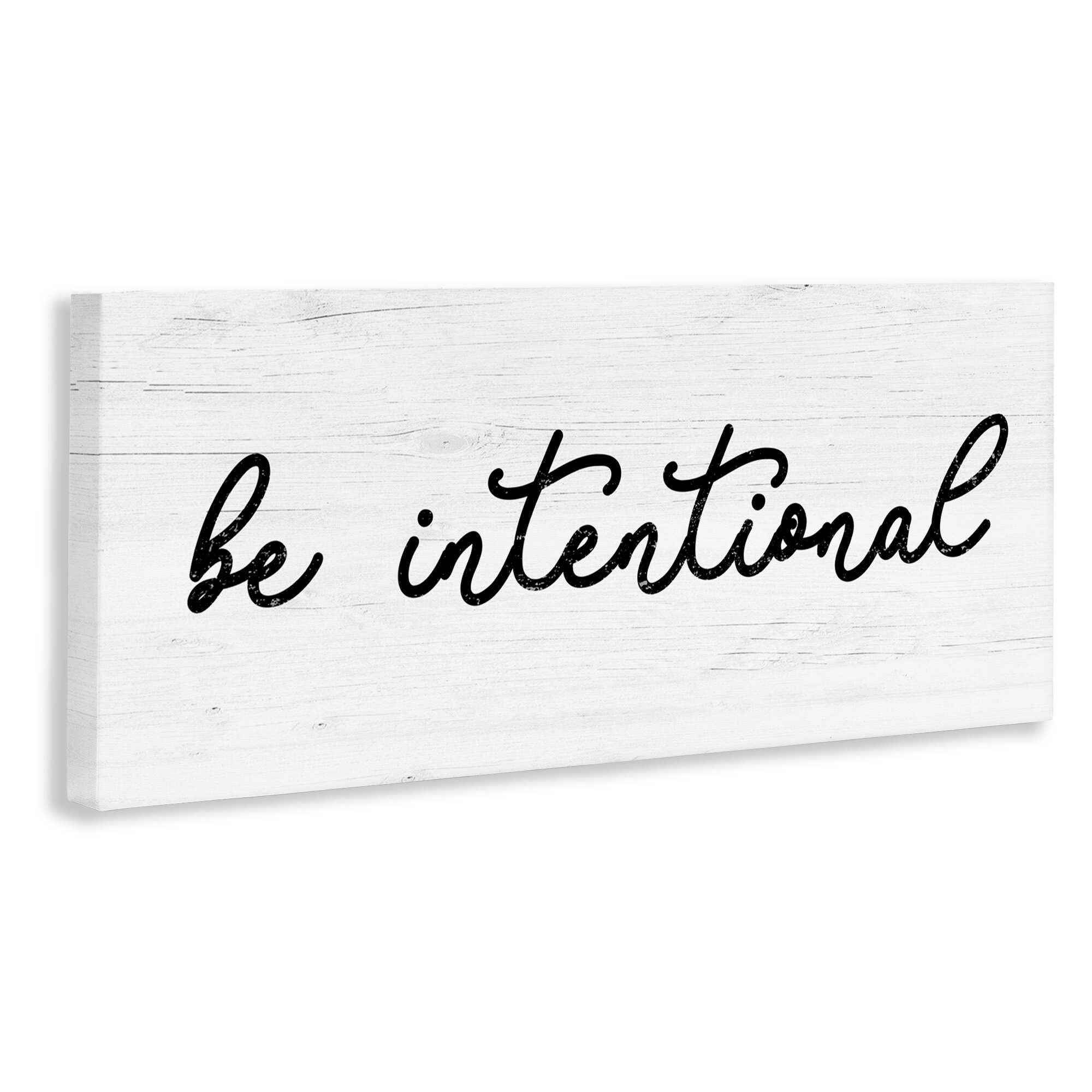 Stupell Industries Be Intentional Inspirational Phrase Inspirational Painting Gallery Wrapped Canvas Print Wall Art