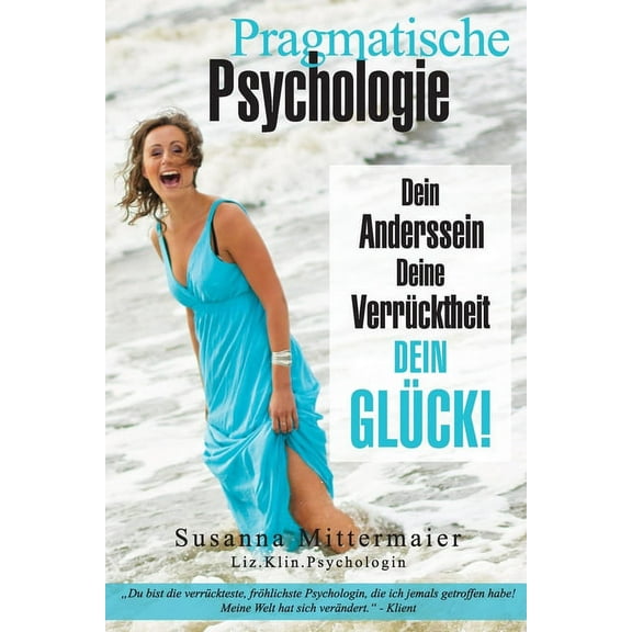 Pragmatische Psychologie - Pragmatic Psychology German, (Paperback)