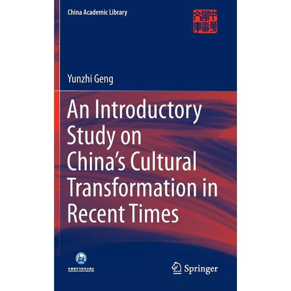 China Academic Library An Introductory Study on China's Cultural Transformation in Recent Times, (Hardcover)