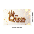 thumbnail image 2 of Retirement Party Decorative Banner with Crown Flower Star Elements Backdrop for Queen Themed Parties Photography Props Celebrations Decorations, 2 of 3