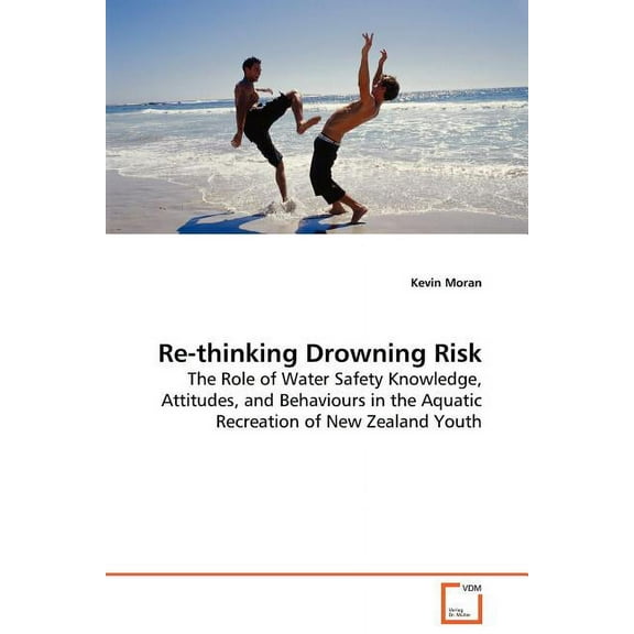 Re-thinking Drowning Risk (Paperback)