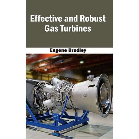 Effective and Robust Gas Turbines, (Hardcover)