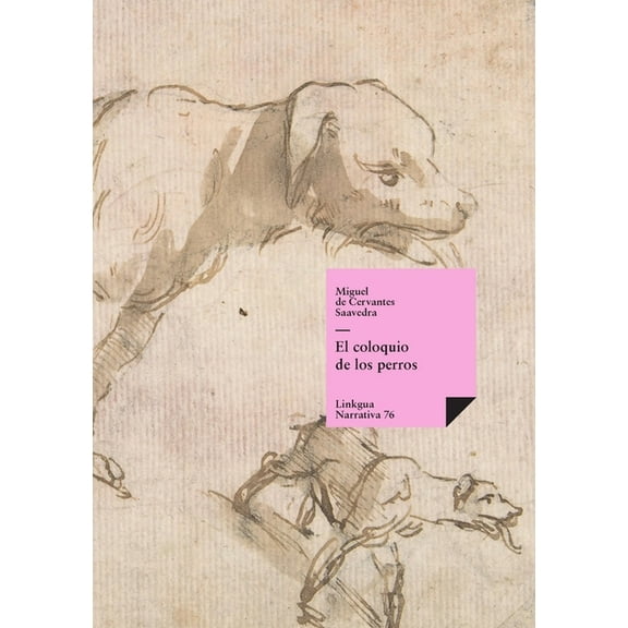 Narrativa El coloquio de los perros, Book 76, (Paperback)