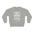 thumbnail image 2 of Can't take the Kentucky Pride out of the Girl Unisex Sweatshirt S-2XL, 2 of 7