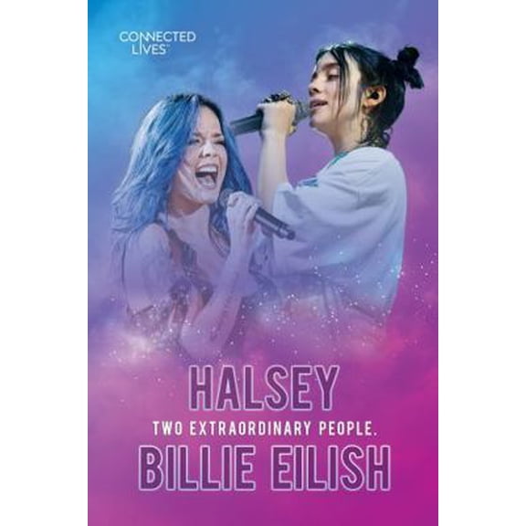 Pre-Owned Connected Lives: Billie Eilish/Halsey (Paperback) 1680217917 9781680217919