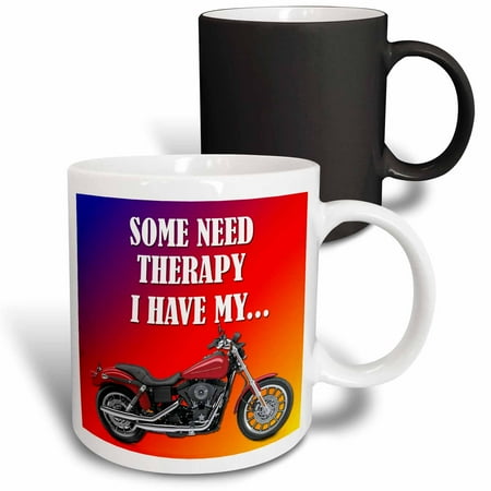 Coil Mug - 3dRose Some need therapy. I have my bike. Picturing Harley Davidson Cool bike, Magic Transforming Mug, 11oz