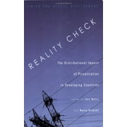 Reality Check : The Distributional Impact of Privatization in Developing Countries (Paperback)