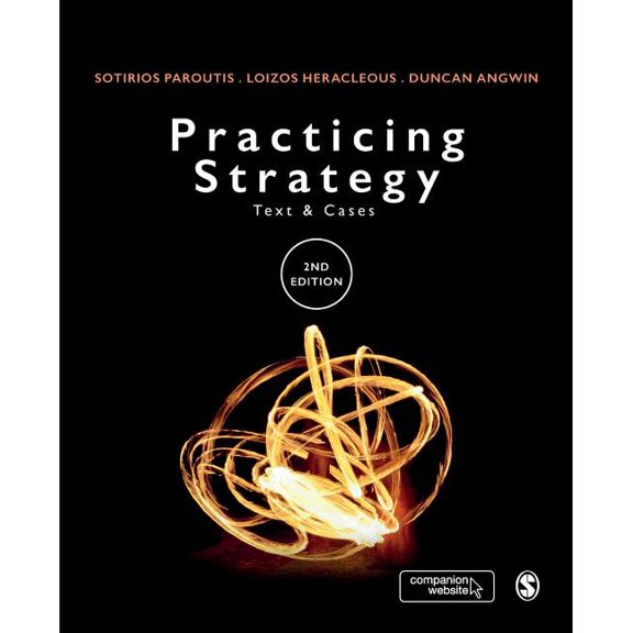 Practicing Strategy: Text and cases, (Paperback)