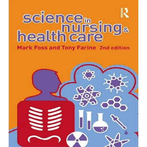 Science in Nursing and Health Care, (Paperback)