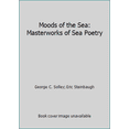 thumbnail image 1 of Pre-Owned Moods of the Sea: Masterworks of Sea Poetry (Hardcover) 0870216058 9780870216053, 1 of 1