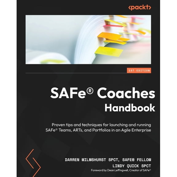 Pre-Owned SAFe(R) Coaches Handbook: Proven tips and techniques for launching and running SAFe(R) Teams, ARTs, and Portfolios in an Agile Enterprise (Paperback) 1839210451 9781839210457