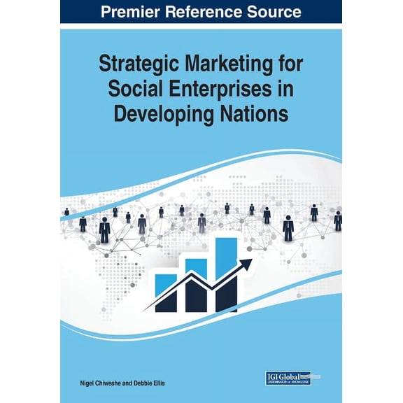 Strategic Marketing for Social Enterprises in Developing Nations (Paperback)