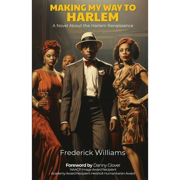 Making My Way To Harlem: A Novel About the Harlem Renaissance, (Paperback)