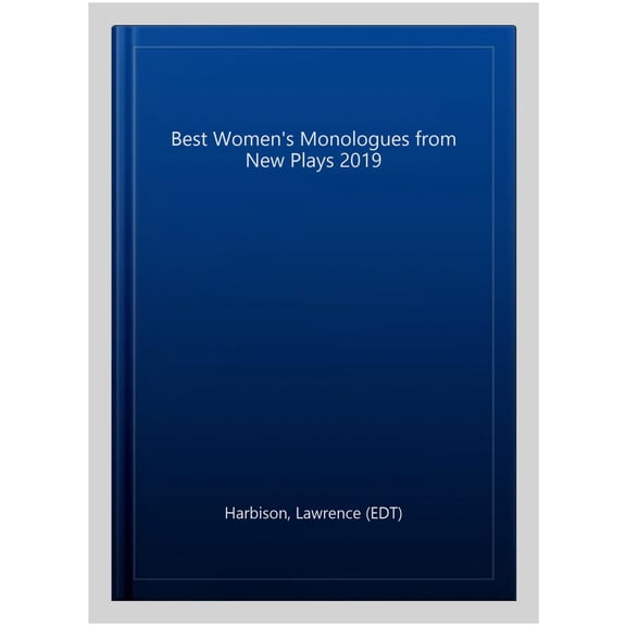 Pre-Owned The Best Women's Monologues From New Plays, 2019 (Applause Acting Series) Paperback