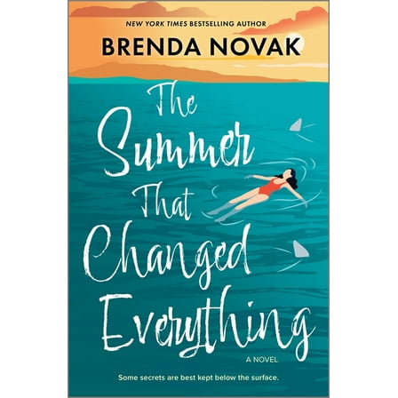 The Summer That Changed Everything: A Beach Read Novel, (Hardcover)