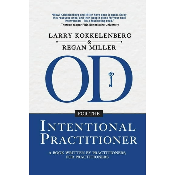 OD for the Intentional Practitioner, (Paperback)