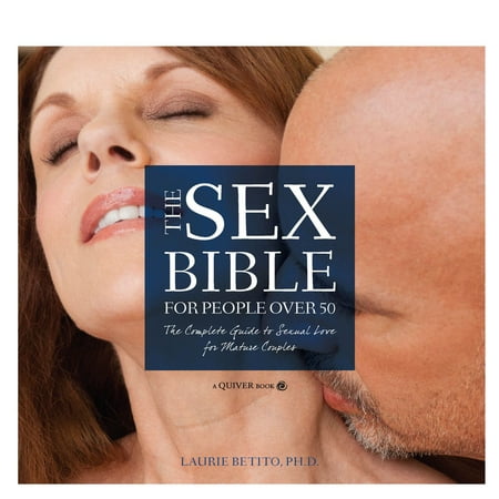 The Sex Bible For People Over 50 - eBook (Best Jobs For People Over 50 Years Old)