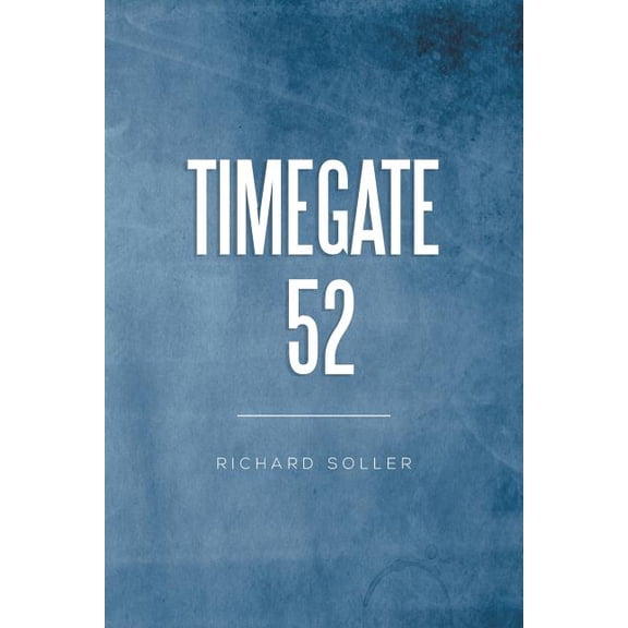Timegate 52, (Paperback)