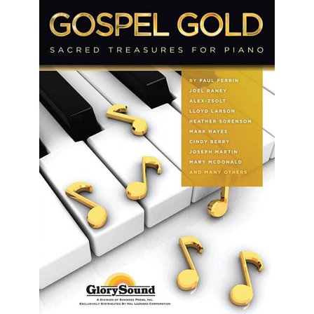 Gospel Gold: Sacred Treasures for Piano (Paperback)
