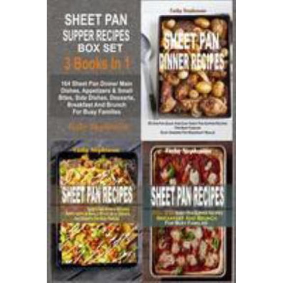 Pre-Owned Sheet Pan Supper Recipes Box Set: 164 Sheet Pan Dinner Main Dishes, Appetizers & Small Bites, Side Dishes, Desserts, Breakfast And Brunch For Busy Families (Paperback)