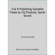 Pre-Owned G & R Publishing Campfire Treats by CQ Products, Spiral-bound (Spiral-bound) 1563834340 9781563834349