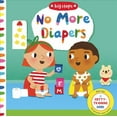 thumbnail image 2 of No More Diapers (Board Book), 2 of 2