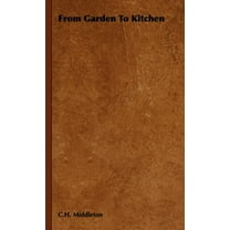 From Garden to Kitchen