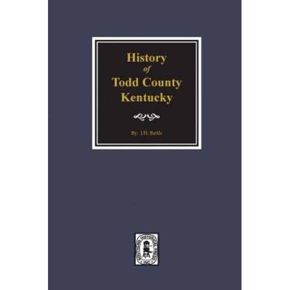 Todd County, Kentucky, Histoire de.