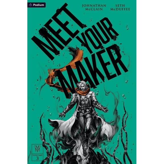 Meet Your Maker Meet Your Maker Volume 3: An Epic Fantasy Litrpg, Book 3, (Paperback)