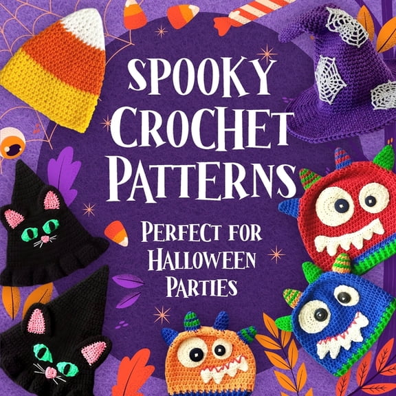 Spooky Crochet Patterns: Perfect for Halloween Parties, (Paperback)