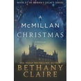 thumbnail image 1 of Pre-Owned A McMillan Christmas: Book 7.5 - A Novella: A Scottish, Time Travel Romance (Morna's Legacy Series) Paperback, 1 of 1