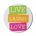 thumbnail image 1 of Saying Mouse Pad for Computers, Live Laugh and Love Words on Lively Colored Frames with Grunge Effect, Round Non-Slip Thick Rubber Modern Mousepad, 8" Round, Lime Green Orange Pink, by Ambesonne, 1 of 2