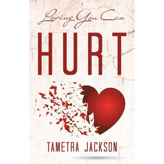 Loving You Can Hurt (Paperback)