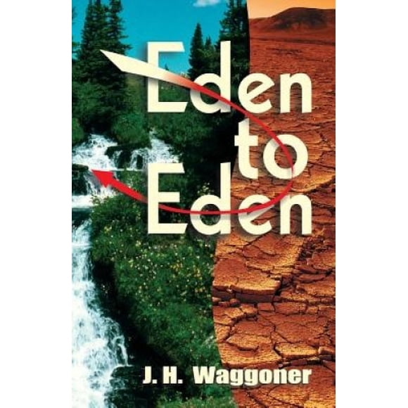 From Eden to Eden