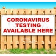 thumbnail image 1 of Coronavirus Testing Available Here 13 Oz Banner | Non-Fabric | Heavy-Duty Vinyl Single-Sided With Metal Grommets, 1 of 6
