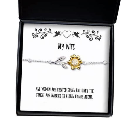 amangny All Women are Created Equal but Only The Finest are Married to a Real Estate. Wife Sunflower Bracelet, Best Wife, Jewelry for Wife