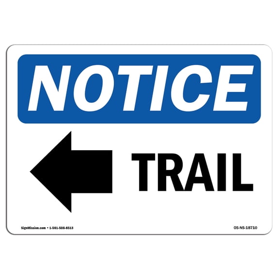 OSHA Notice Signs - Trail [Left Arrow] Sign With Symbol | Decal | Protect Your Business, Construction Site, Warehouse |  Made in the USA