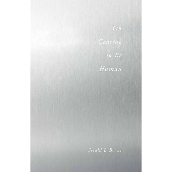 On Ceasing to Be Human, (Paperback)