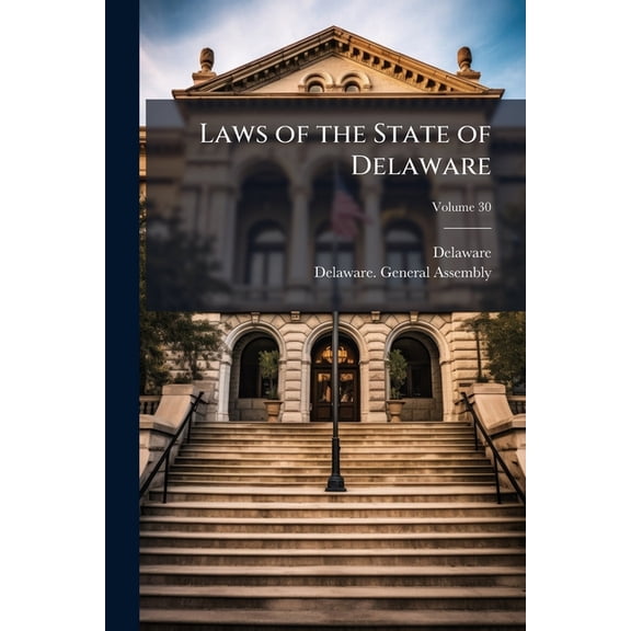 Laws of the State of Delaware, (Paperback)
