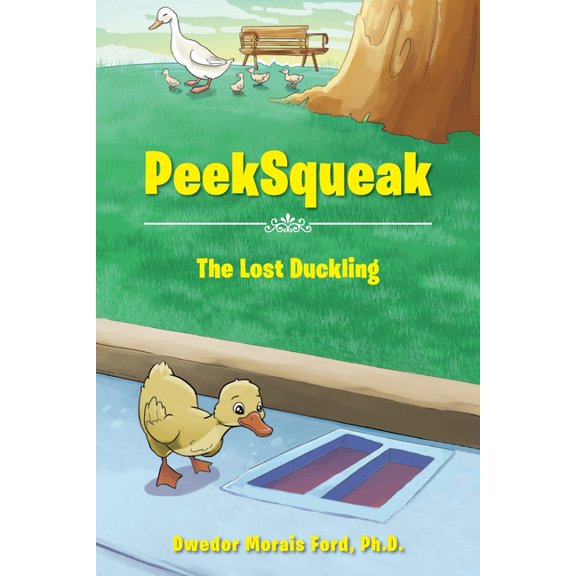 PeekSqueak: The Lost Duckling, (Paperback)