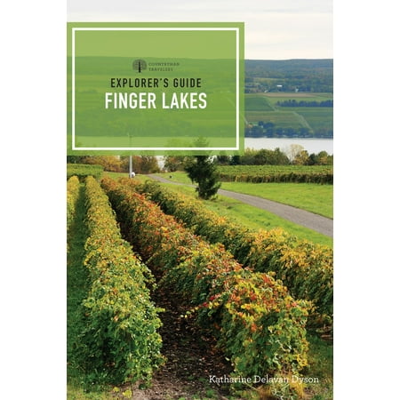 Explorer's guide finger lakes - paperback: (Best Finger Lake To Visit)