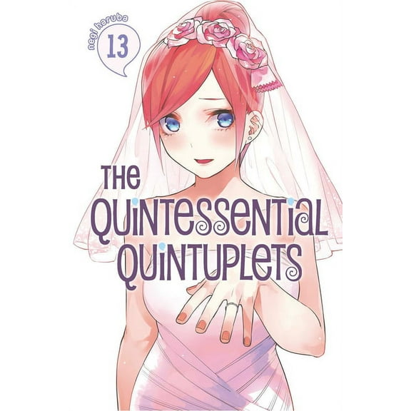 Quintessential Quintuplets The Quintessential Quintuplets 13, Book 13, (Paperback)